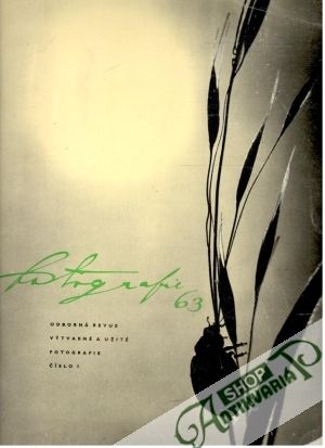 Fotografie 1/1963 - Kolektív autorov