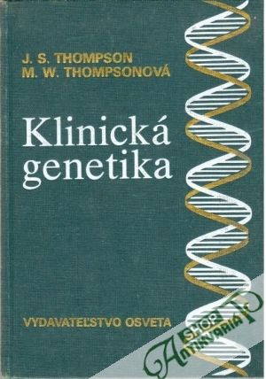 Klinická genetika - Thompson J. S., Thompsonová M. W.
