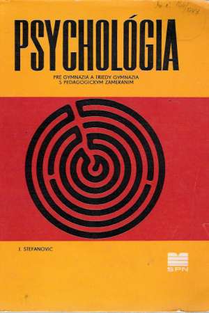 Psychológia - Štefanovič J.