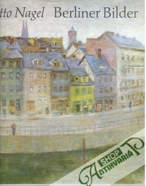 Berliner Bilder - Nagel Otto