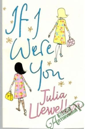 If I Were You - Llewellyn Julia