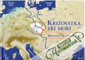 Křižovatka tří moří - Podzimek Josef a kolektív