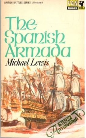 The Spanish Armada - Lewis Michael