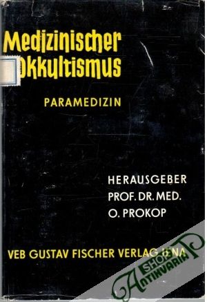 Medizinischer Okkultismus - Kolektív autorov