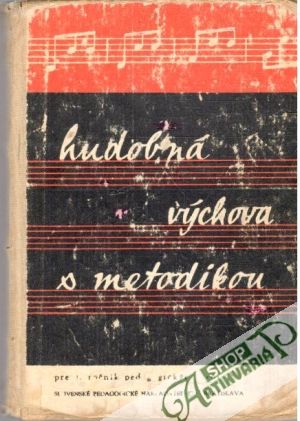 Hudobná výchova s metodikou - Kolektív autorov