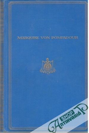 Marquise von Ponpadour - Duncker Dora
