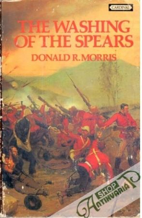 the Washing of the Spears - Morris Donald R.