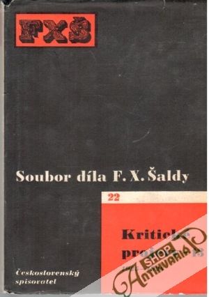 Kritické projevy 13 - 1925-1928 - Šalda F. X.