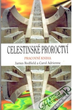 Celestinské proroctví - pracovní kniha - Redfield James, Adrienne Carol