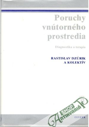 Poruchy vnútorného prostredia - Dzúrik Rastislav a kolektív