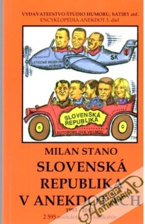 Slovenská republika v anekdotách - Stano Milan