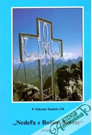 Nedeľa s božím slovom - Stanček Ľubomír