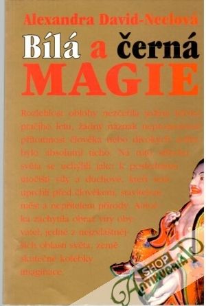 Bílá a černá magie - David - Neelová Alexandra