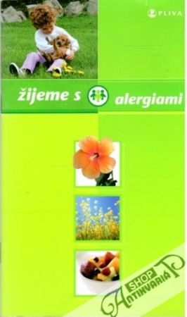 Žijeme s alergiami - Kolektív autorov