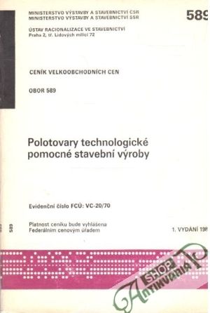 Polotovary technologické pomocné stavební výroby - Kolektív autorov