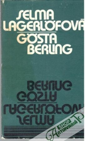 Gosta Berling - Lagerlofova Selma
