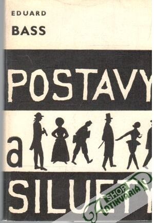 Postavy a siluety - Bass Eduard
