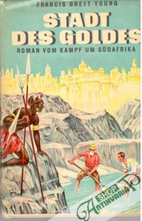 Stadt des goldes - Young Francis Brett