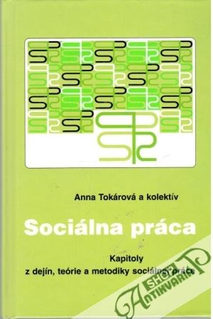 Sociálna práca - Tokárová Anna a kolektív