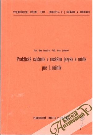 Praktické cvičenia z ruského jazyka - Lamošová Ninel, Ljubimová Viera