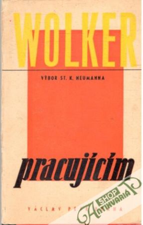 Wolker pracujícím - Neumann S.K.