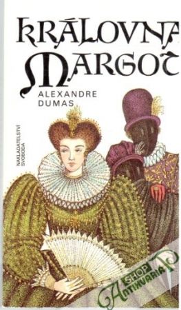Královna Margot - Dumas Alexandre