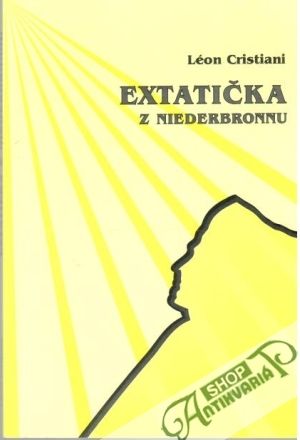 Extatička z Niederbronnu - Cristiani Léon