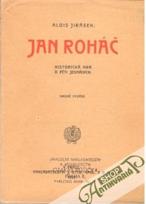 Jan Roháč - Jirásek Alois