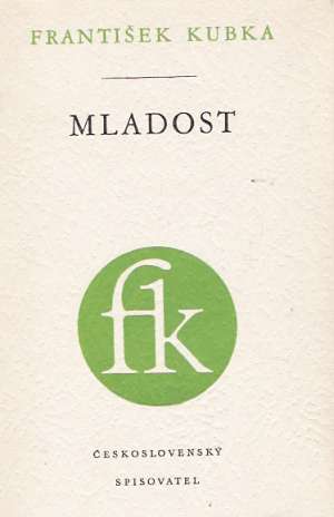 MLADOSŤ - Kubka F.