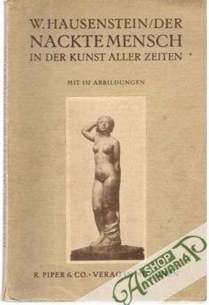 Der nackte mensch in der kunst - Hausenstein Wilhelm
