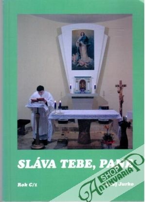 Sláva tebe, pane - Jurko Jozef