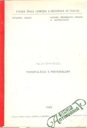 Manipulácia s materiálom - Oswald Ján