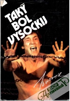 Taký bol Vysockij - Tokár Milan