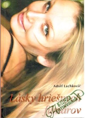 Lásky hriešnych filmárov - Lachkovič Adolf