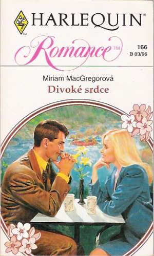 Divoké srdce - MacGregorová M.