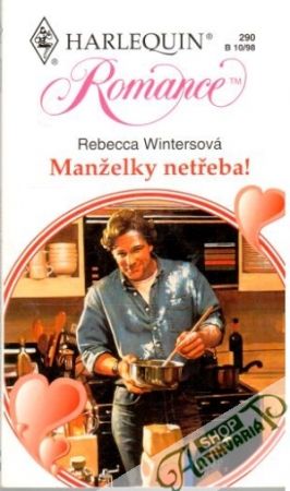 Manželky netřeba! - Wintersová Rebecca