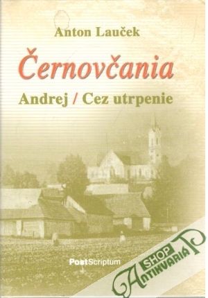 Černovčania - Lauček Anton
