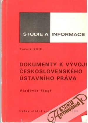Dokumenty k vývoji československého ústavního práva - Flegl Vladimír