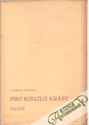 Pro kouzlo krásy - Jedlička Oldřich