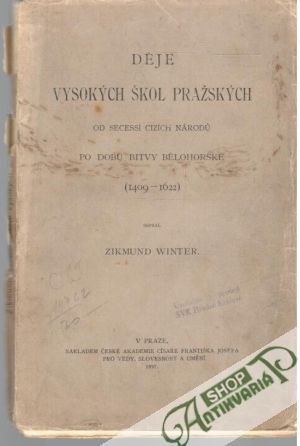Děje vysokých škol pražských - Winter Zikmund
