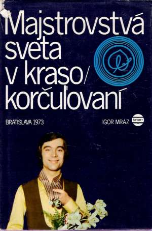 Majstrovstvá sveta v krasokorčuľovaní - Mráz Igor