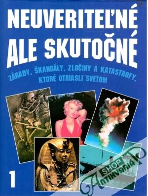 Neuveriteľné, ale skutočné 1. - Blundell Nigel