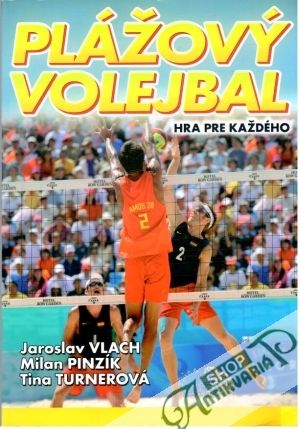 Plážový volejbal - Vlach Jaroslav, Pinzík, Turnerová