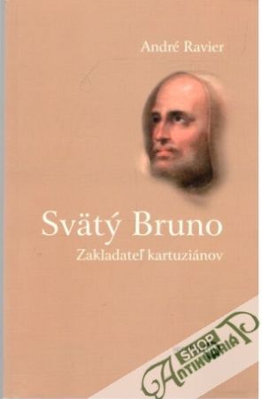 Svätý Bruno - Ravier André