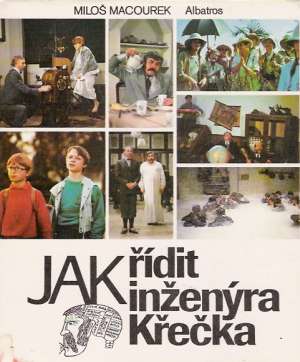 Jak řídit inženýra Křečka - Macourek Miloš