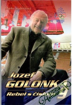 Jozef Golonka - rebel s číslom 9 - Studeničová Marika