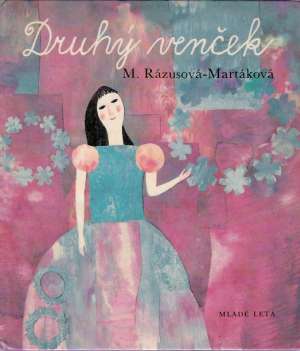 Druhý venček - Rázusová - Martáková Marta