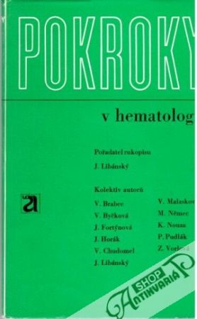 Pokroky v hematologii - Libánský J. a kolektív