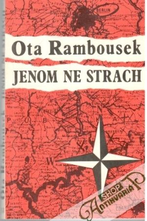 Jenom ne strach - Rambousek Ota