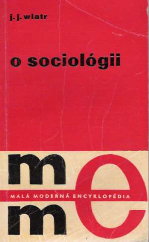 O sociológii - Wiatr J.J.